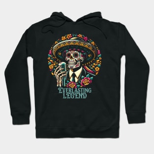Tshirt, mug, sticker, print Everlasting Legend, mexican dead festival skull, latin music Hoodie